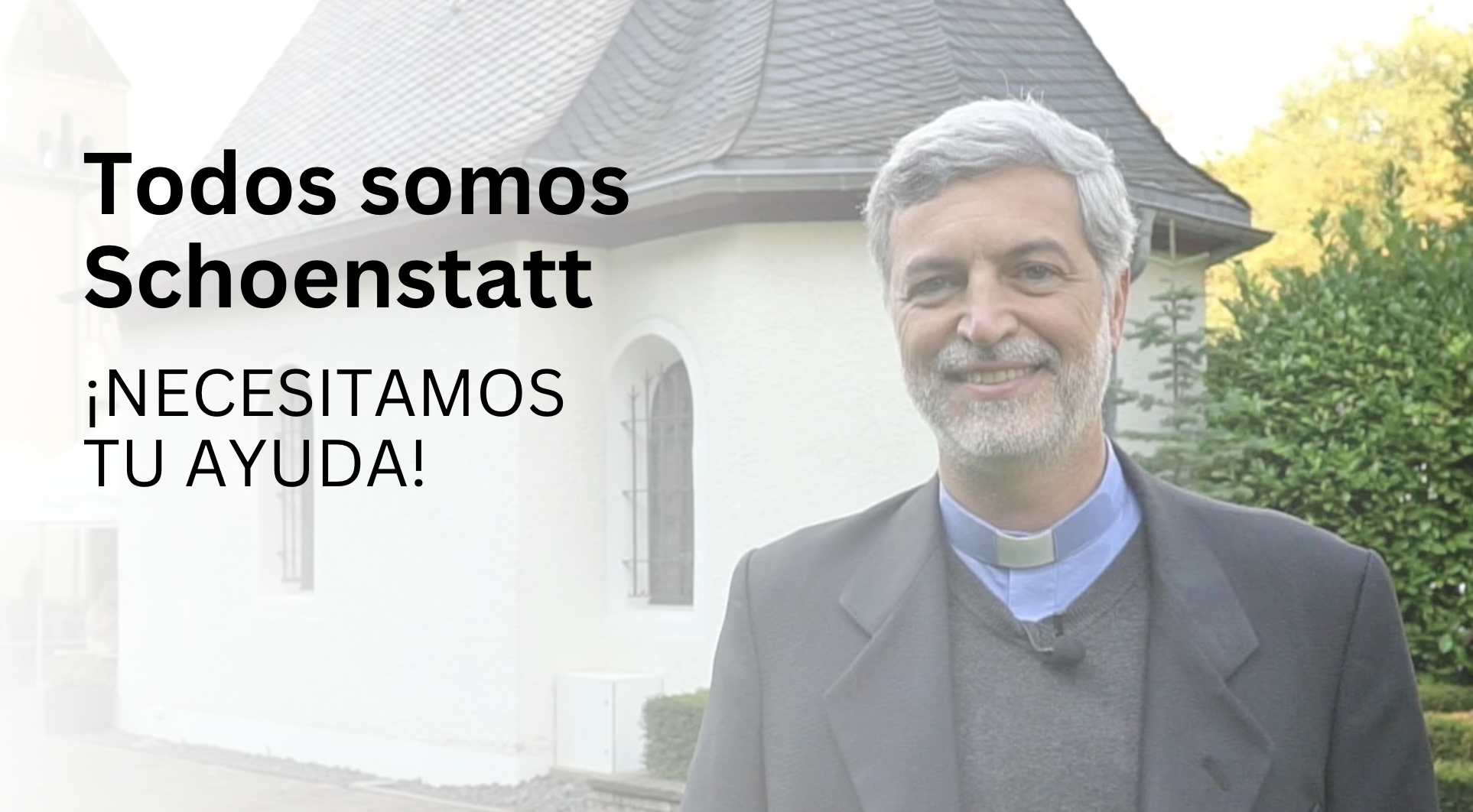 Todos somos Schoenstatt – Necesitamos tu ayuda